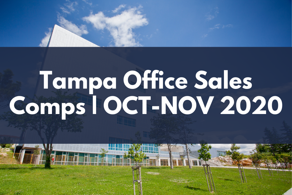 Tampa Office Sales Comps October - November 2020 by John MIlsaps