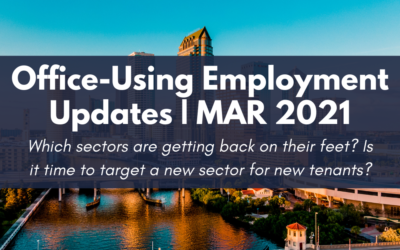 Office-Using Employment Update | MAR 2021 by John Milsaps