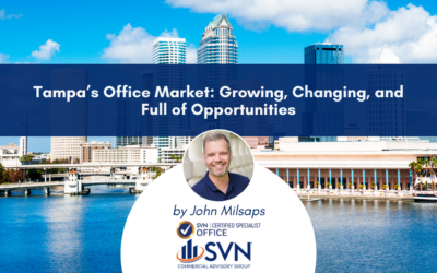 Tampa’s Office Market: Growing, Changing, and Full of Opportunities